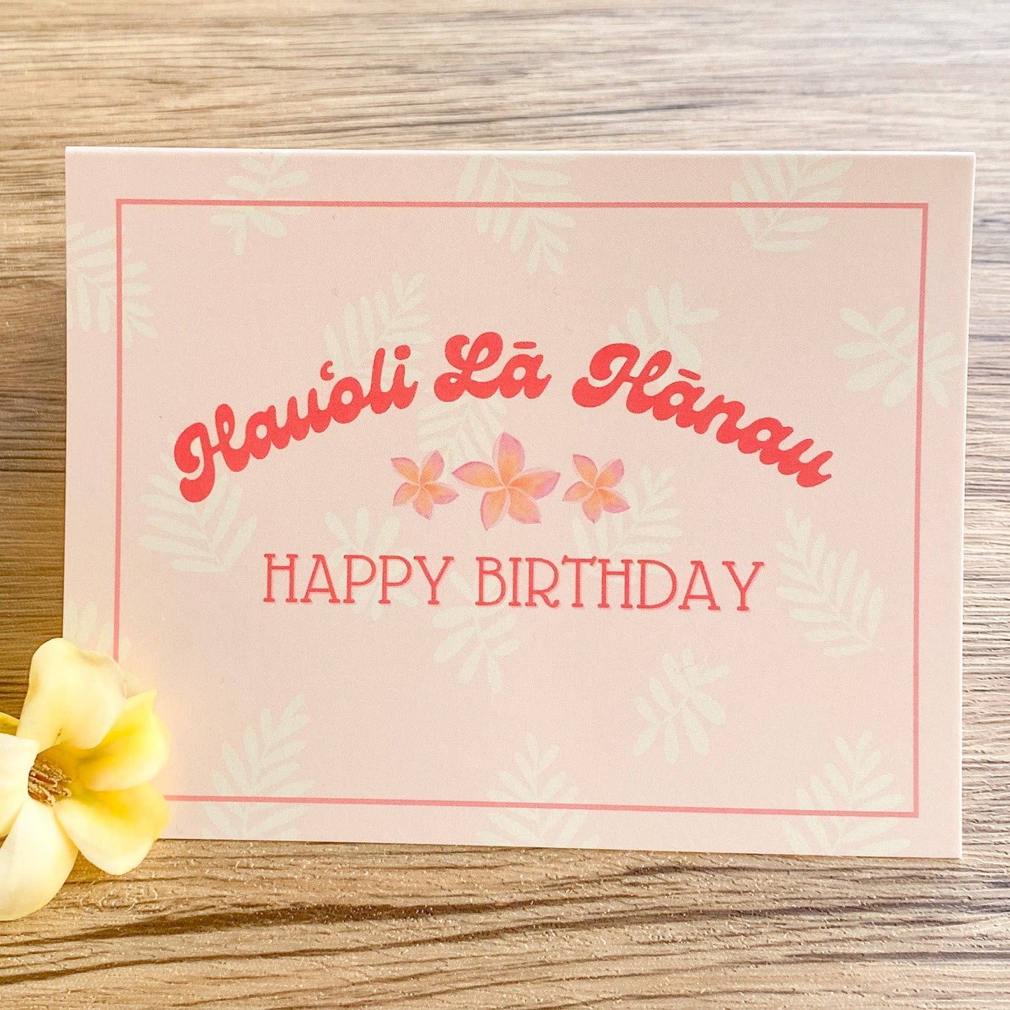 Hauoli La Hanau HBD Card