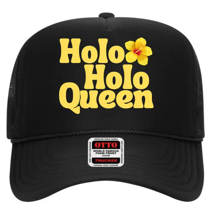 Holo Holo Queen Trucker Hat