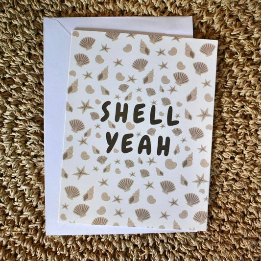 Shell Yeah Greeting Card